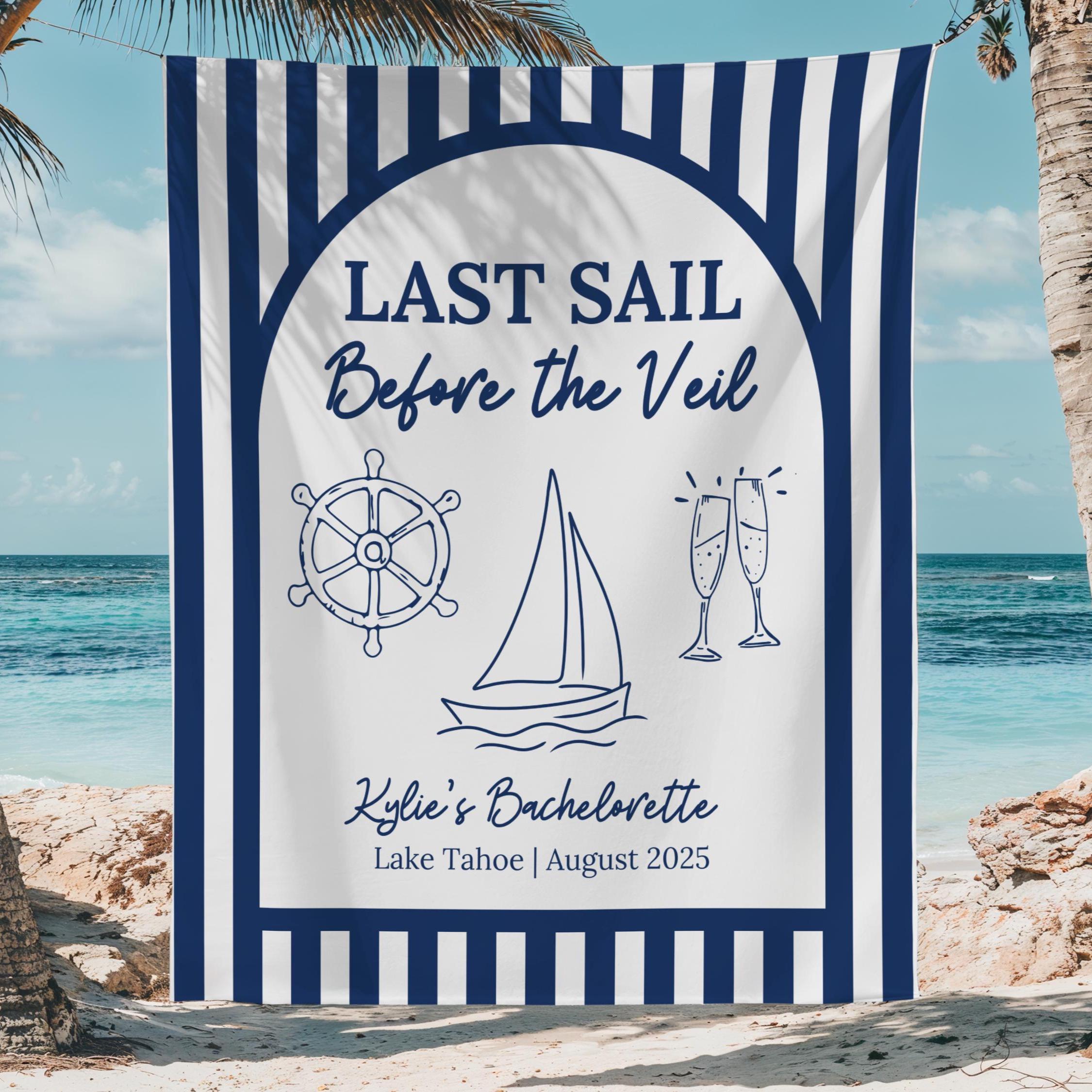 Custom Last Sail Before the Veil Banner, Nautical Bachelorette Party Decor, Bridal Shower Sign, Lake or Beach Party Decoration