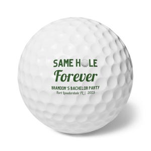 Same Hole Forever Golf Balls, Custom Bachelor Party Favors, Funny Groomsmen Gift Idea, Personalized Golf Balls Set of 6, Golf Wedding Favor