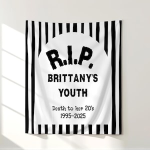 Death to My 20s Birthday Banner, Dirty 30 Party Decor, RIP Youth 30th Birthday Sign, Custom Name Bachelorette Banner