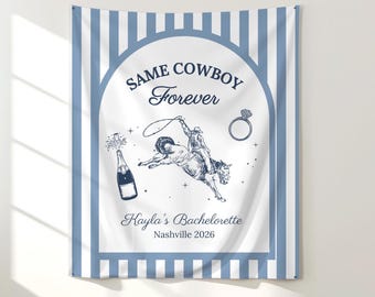 Same Cowboy Forever Bachelorette Banner, Last Rodeo Cowgirl Bachelorette Decor, Western Country Bridal Shower Banner