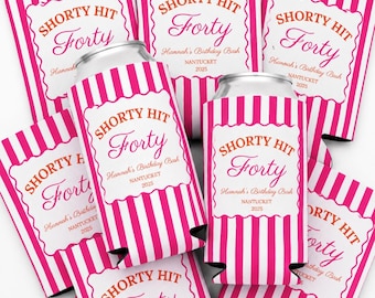 Shorty Hit 40 Can Coolers | Funny 40th Birthday Favors | Custom Drink Coolies | Milestone Party Favors | Matching Banner Available