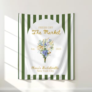 Fresh Off the Market Bachelorette Banner, Custom Floral Bridal Shower Tapestry, Farmer&#39;s Market Theme Party Backdrop Decor