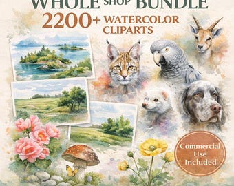 Whole Shop Bundle 2200+ Watercolor Clipart | Landscapes, Animals, Flowers | High Quality JPG | Scrapbooking, Card Making | Commercial Use