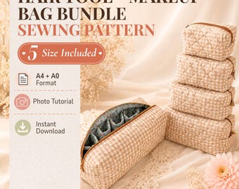 Quilted Hair Tool - Makeup Bag BUNDLE Sewing PDF Pattern | Zipper Pouch | Toiletry Bag | Travel Organizer