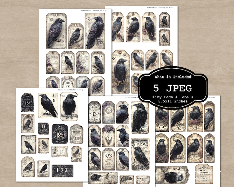 May include: Digital collage sheets with vintage-style tags and labels, adorned with illustrations of black crows. The tags feature numbers and decorative details. The image includes the text "what is included 5 JPEG tiny tags & labels 8.5x11 inches."
