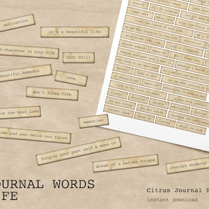 Journal Words, Junk Journal, Junk Journal Kit,  Life Journal Words, Life Quotes, Printable Words Junk Journal Digital Ephemera Inspirational