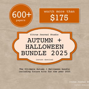 May include: An orange and cream-colored graphic for an Autumn and Halloween bundle. The text includes "600+ papers" in a circle, "worth more than $175" in a rectangle, and "AUTUMN + HALLOWEEN BUNDLE 2025" in a decorative shape.