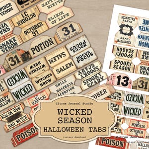 May include: A set of printable Halloween themed tabs with vintage style graphics. The tabs feature spooky words and phrases like "Wicked Season", "Sleepy Hollow", "Potion", "Salem", "Hocus Pocus", "Spooky Scary", "Snake Venom", and "Haunted Home".
