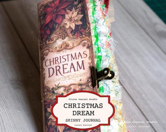 Christmas Dream Skinny Journal, Holiday Nutcracker Junk Journal