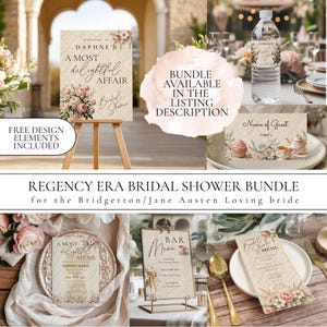 May include: A collection of Regency era bridal shower stationery. Includes a welcome sign on a wooden easel, water bottle labels, place cards, and menus. The designs feature floral accents and the text "Daphne's A Most Delightful Affair".