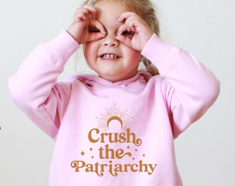 Crush the Patriarchy Toddler Pullover Fleece Hoodie, Retro Feminist Kids Hoodie, Celestial Kids Hoodie, Gender Equality, Equal Rights Gift