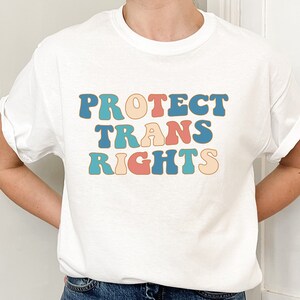 Protect Trans Rights Shirt, Transgender Flag Ally Tee, Pride Hippie Retro T-Shirt, LGBTQ Pride, Transgender Shirts, Equality, Gift, Trans Qu