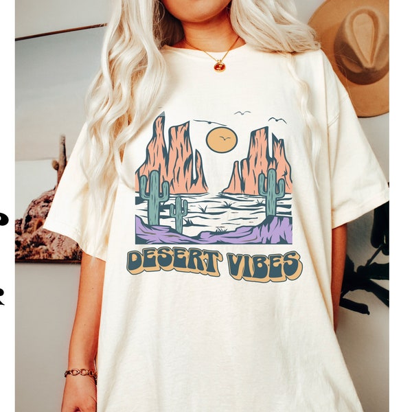 Desert Vibes Bachelorette Party Comfort Colors © Shirt, Desert Bride Sedona, Desert Themed Girls Trip, Scottsdale, Arizona Bridal Party Gift