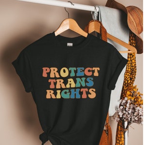 Protect Trans Rights Shirt, Transgender Flag Ally Tee, Pride Hippie Retro T-Shirt, LGBTQ Pride, Transgender Shirts, Equality Gift, T