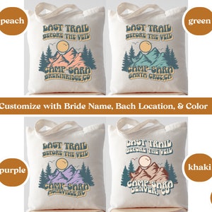 Custom Camp Bach Last Trail Before the Veil Personalized Bachelorette Location Name Bag  Retro Mountain Hiking Camp Bachelorette Hike Theme