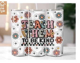 3D Inflated Teacher Boho Tumbler Wrap, 3D Teacher Puffy Tumbler Design Skinny Sublimation, 3D Inflated Teacher Tumbler 20oz, Back to School