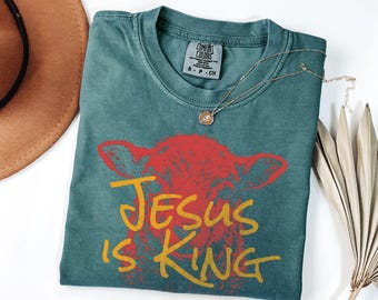 Jesus is King Shirt Bible Verse Shirt Gift Faith Based Clothing Lamb Tshirt Bible Verse Tee Christian Shirt Religious Apparel Gift