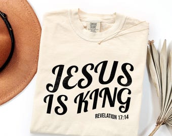 Jesus Is King TShirt  Christian Streetwear, Faith Apparel, Revelation 17:14, Faith Based Clothing Trendy Bible Verse Christian Streetwear