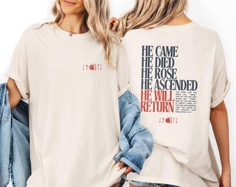 He Will Return Christian Apparel Religious Shirt Christian Gifts Bible Verse Faith T-Shirt Comfort Colors® Christian Shirt