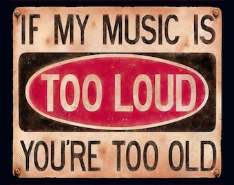TOO Loud TOO Old Short-Sleeve Unisex T-Shirt