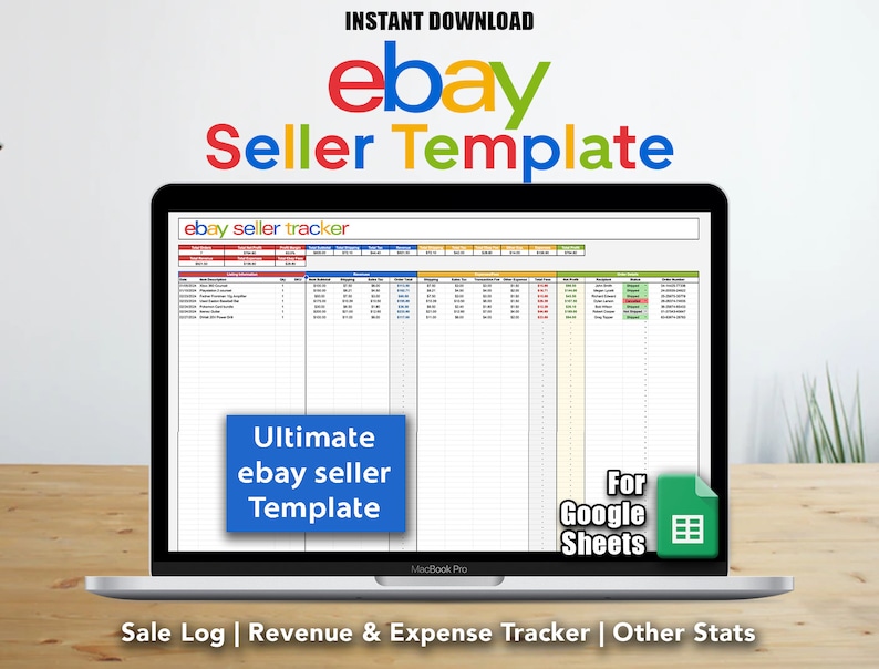 May include: A laptop computer screen displaying a Google Sheets spreadsheet template for tracking eBay sales. The template includes columns for date, item, quantity sold, total sales, shipping costs, and other expenses. The spreadsheet is titled "ebay seller tracker". The text "Ultimate ebay seller Template" is displayed in a red box on the screen. The text "For Google Sheets" is displayed in a green box on the screen. The laptop is sitting on a wooden table.