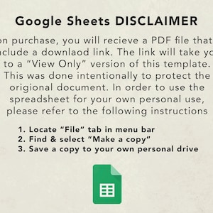 May include: Google Sheets Disclaimer: Upon purchase, you will receive a PDF file that includes a download link. The link will take you to a "View Only" version of this template. This was done intentionally to protect the original document. In order to use the spreadsheet for your own personal use, please refer to the following instructions: 1. Locate "File" tab in menu bar 2. Find & select "Make a copy" 3. Save a copy to your own personal drive.