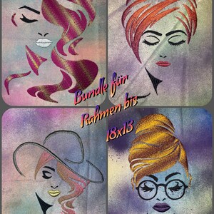 May include: A set of four embroidery designs featuring stylised women's faces with different hairstyles. The designs are suitable for embroidery hoops up to 18x13 inches. The text "Bundle f&uuml;r Rahmen bis 18x13" is visible in the image.