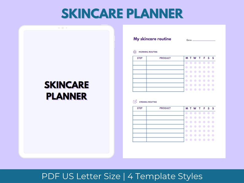 May include: A printable skincare planner with a white background and blue text. The planner includes sections for morning and evening routines, with space to list steps and products. There is also a daily checklist for tracking routine adherence.