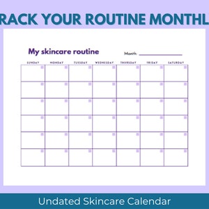 May include: A printable monthly skincare routine calendar with a blank space for the month. The calendar has a grid with the days of the week labelled: Sunday, Monday, Tuesday, Wednesday, Thursday, Friday, and Saturday. Each day has a small square for ticking off skincare routine tasks.