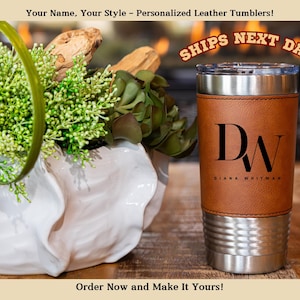 Personalized Tumbler Engraved Tumbler Custom Tumbler Leather Tumbler Custom Leather Tumbler Housewarming Anniversary Gift for Her Christmas