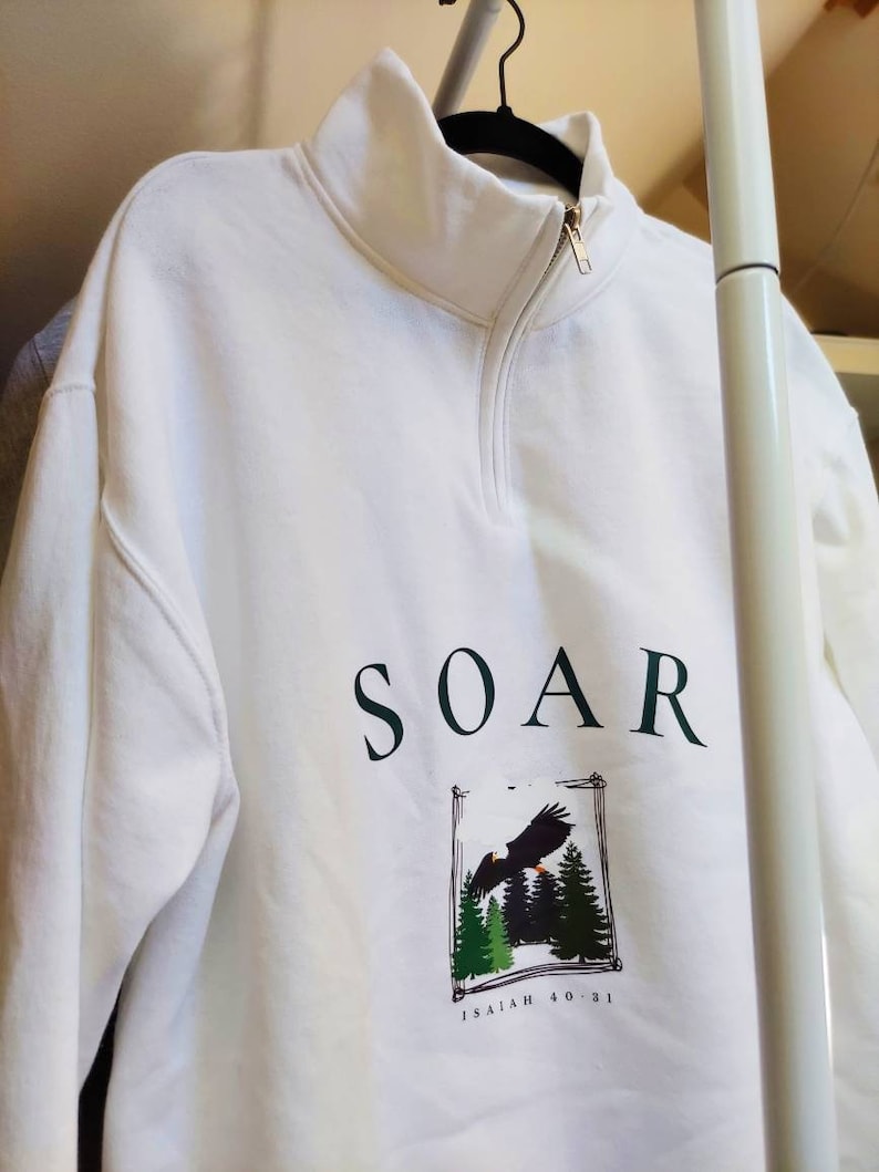 SOAR Quarter Zip Pullover Sweatshirt Isaiah 4031 Christian Apparel White Forest Green Nature