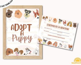 May include: Adopt a Puppy sign with a brown frame and a certificate of adoption with a pink background and paw prints. The sign has a brown and white paw print pattern and the text "Adopt a Puppy" in brown letters. The certificate has the text "Certificate of Adoption" in brown letters and the text "This certifies that ____ has adopted _____. I promise to love and take care of my new pet!" in black letters.