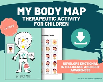 May include: A printable PDF download of a therapeutic activity for children called "My Body Map". The activity includes a body outline with spaces to place feeling cards. The feeling cards feature different facial expressions and emotions. The download includes 4 pages.
