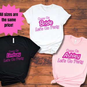 Malibu Come On Let's Go Party Birthday- Come On Bride Let's Go Party - Personalized Bachelorette Party Shirts -  Birthday Shirts - 90's doll