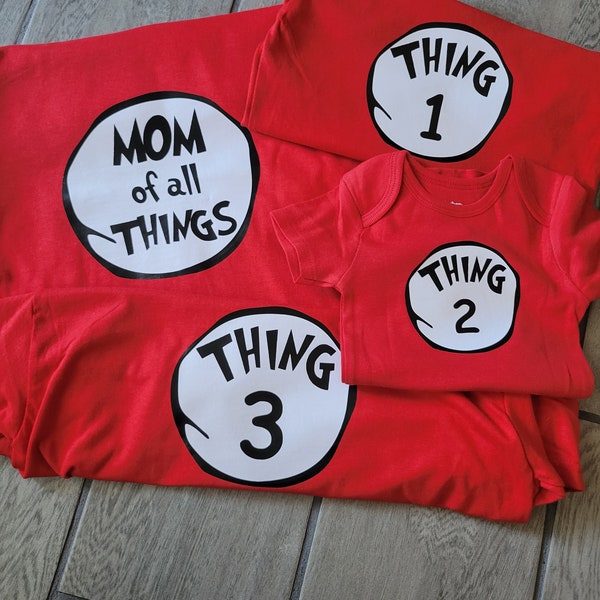 Thing Shirts, Mom of all things, dad of all things, thing numbers