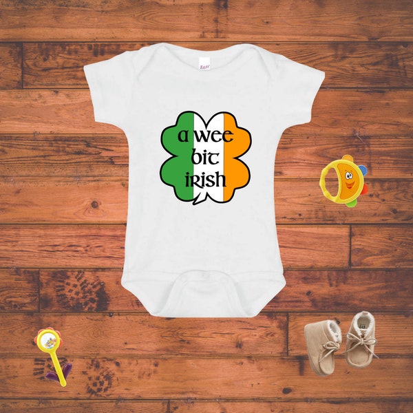 A Wee Bit Irish Bodysuit, Baby Bodysuit, Baby St. Patrick's Day Outfit, St. Patrick's Day Toddler Shirt, Funny Irish Toddler Shirt