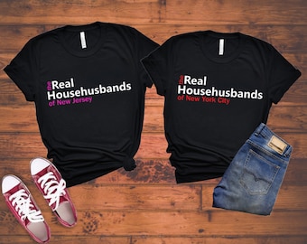 The Real Househusbands of custom city - Funny gift for Husband - Husband Gift - Custom Bravo shirt - Real Housewives shirts-Stay at home dad