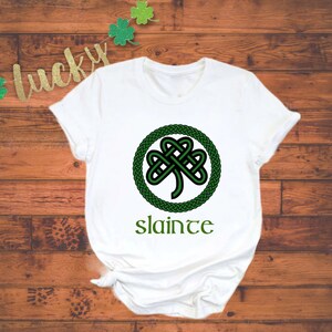 Slainte Irish T-Shirt: Celtic Knot Clover - St. Patrick&#39;s Day