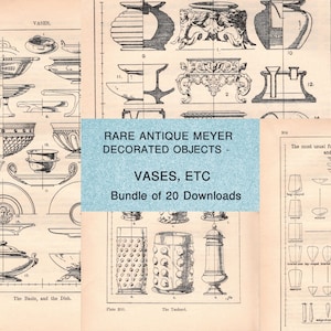 May include: A collection of 20 vintage illustrations of vases, bowls, and other decorative objects. The illustrations are in black and white and feature intricate details. The text "RARE ANTIQUE MEYER DECORATED OBJECTS - VASES, ETC Bundle of 20 Downloads" is visible in the center of the image.
