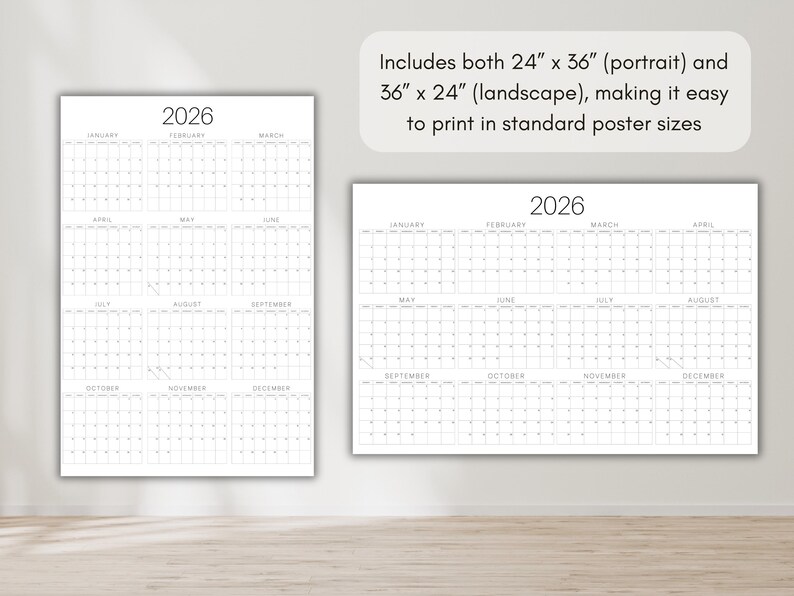 May include: Two minimalist 2026 calendars, one vertical and one horizontal, against a white background. The calendars are in a simple, clean design with the year at the top. The text includes "Includes both 24" x 36" (portrait) and 36" x 24" (landscape)".