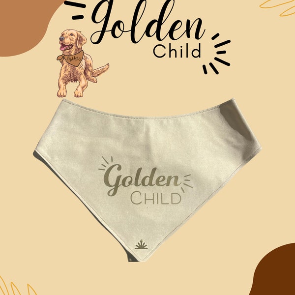 Golden Child Dog Bandana - Snap on Bandana - Golden Retriever - Goldiepalooza - Golden Dog - Goldendoodle - Golden Labrador - Boho dog