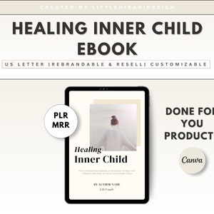 Cahier d'exercices DPP Healing Inner Child, cours DFY ebook Canva, ebook avec droits de revente, produits numériques MRR, cahier d'exercices rebrandable