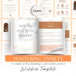 Könnte beinhalten: Eine Arbeitsbuchvorlage mit dem Titel "How to Deal with Anxiety" mit dem Text "Mastering Anxiety" und "A Guide to Reclaiming Calm and Control". Das Design zeichnet sich durch eine sanfte Farbpalette mit Bildern und Text aus, einschließlich des Brandings "Canva".