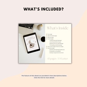 May include: A digital ebook cover with a white background and the title "Escaping Self Sabotage". The cover features a geometric design with a peach and white color scheme. The text "What's Inside" is listed with a checklist of the ebook's contents, including "Cover page", "Table of Contents page", "Welcome page", "Content pages", "Understanding Self Sabotage", "Uncovering the Root Causes", "Breaking Free from Self Sabotage", "Thriving Beyond Self Sabotage", "Call to Action pages & Thank You pages", "Worksheet pages", "Identifying Self Sabotaging Behaviors", "Challenging Limiting Beliefs", "Creating a Supportive Environment". The text "43 pages US Letter" is also included.