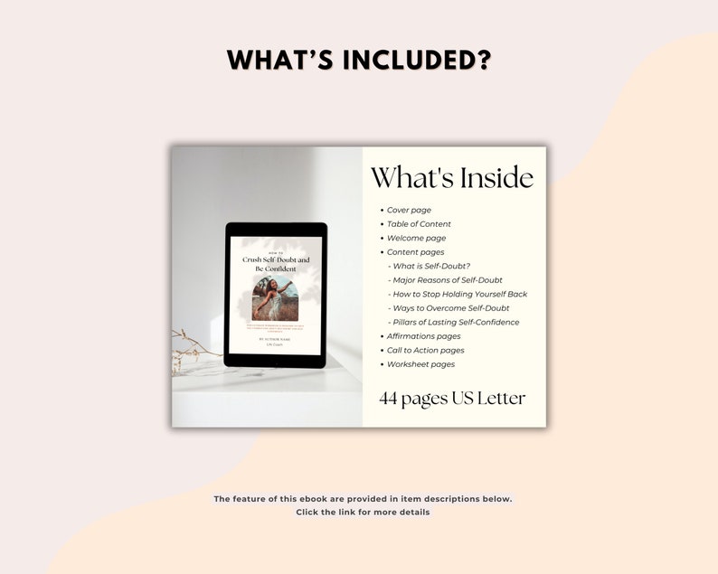 May include: A digital ebook cover with a woman jumping in the air. The ebook is titled "Crash Self Doubt and Be Confident". The cover is white with a pink and blue gradient. The text "What's Inside" is in black text with a list of the ebook's contents. The ebook is 44 pages long.