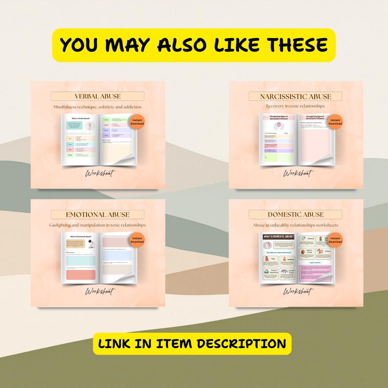 May include: A digital collection of four educational worksheets titled Verbal Abuse, Narcissistic Abuse, Emotional Abuse, and Domestic Abuse. Each worksheet features open pages with text, charts, and color-coded sections. The text reads YOU MAY ALSO LIKE THESE and LINK IN ITEM DESCRIPTION.