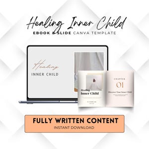 Healing Inner Child Ebook and Slide Presentation, Canva Editable Workbook, Rebrandable Online Coaching Resources