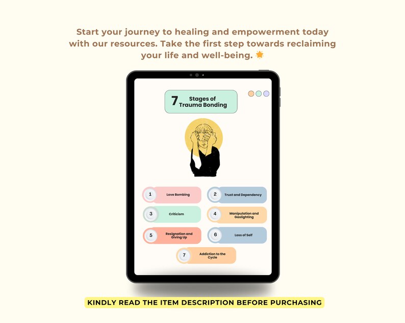 May include: A tablet displaying an infographic titled 7 Stages of Trauma Bonding. It features a central illustration of a person covering their face, surrounded by seven numbered steps including Love Bombing, Trust and Dependency, and Addiction to the Cycle.
