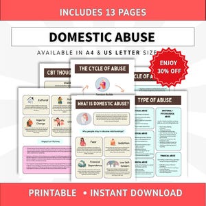 Op de afbeelding: Een 13-pagina tellende printbare documentenset getiteld Domestic Abuse, beschikbaar in A4- en US Letter-formaat. De pagina's bevatten educatieve inhoud zoals The Cycle of Abuse, What is Domestic Abuse en Types of Abuse, met tekst en illustraties.