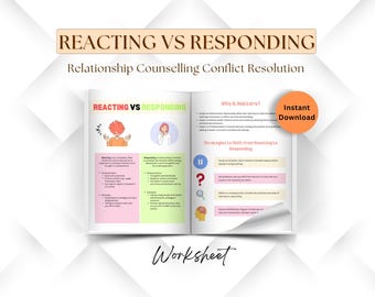 Reacting vs Responding Communication Skills Worksheets, Relationship Counselling Conflict Resolution, Family Therapy, Couples Conflict